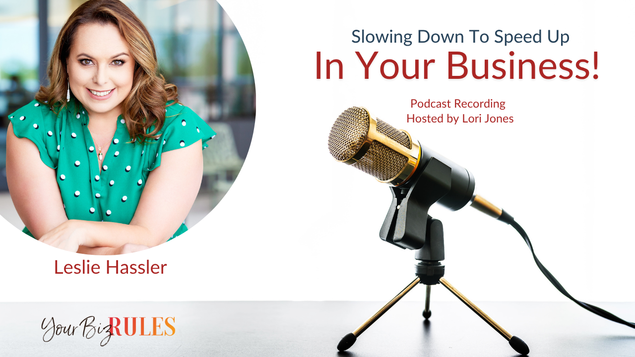 How Slowing Down To Speed Up Brings More Success To Your Business » Your Biz Rules - A Fractional C-Suite Company