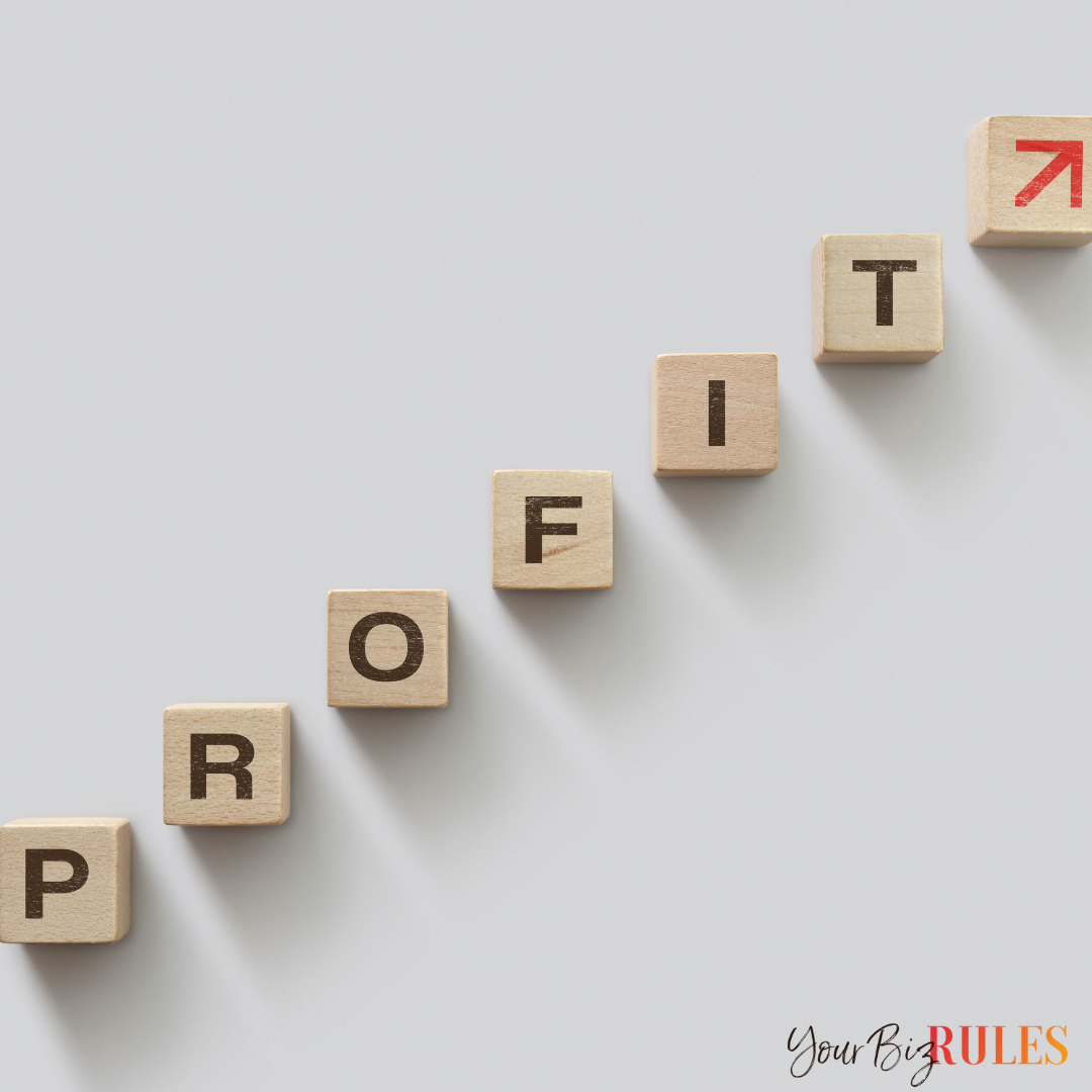 6 Strategies to Make a Profit in Your Business