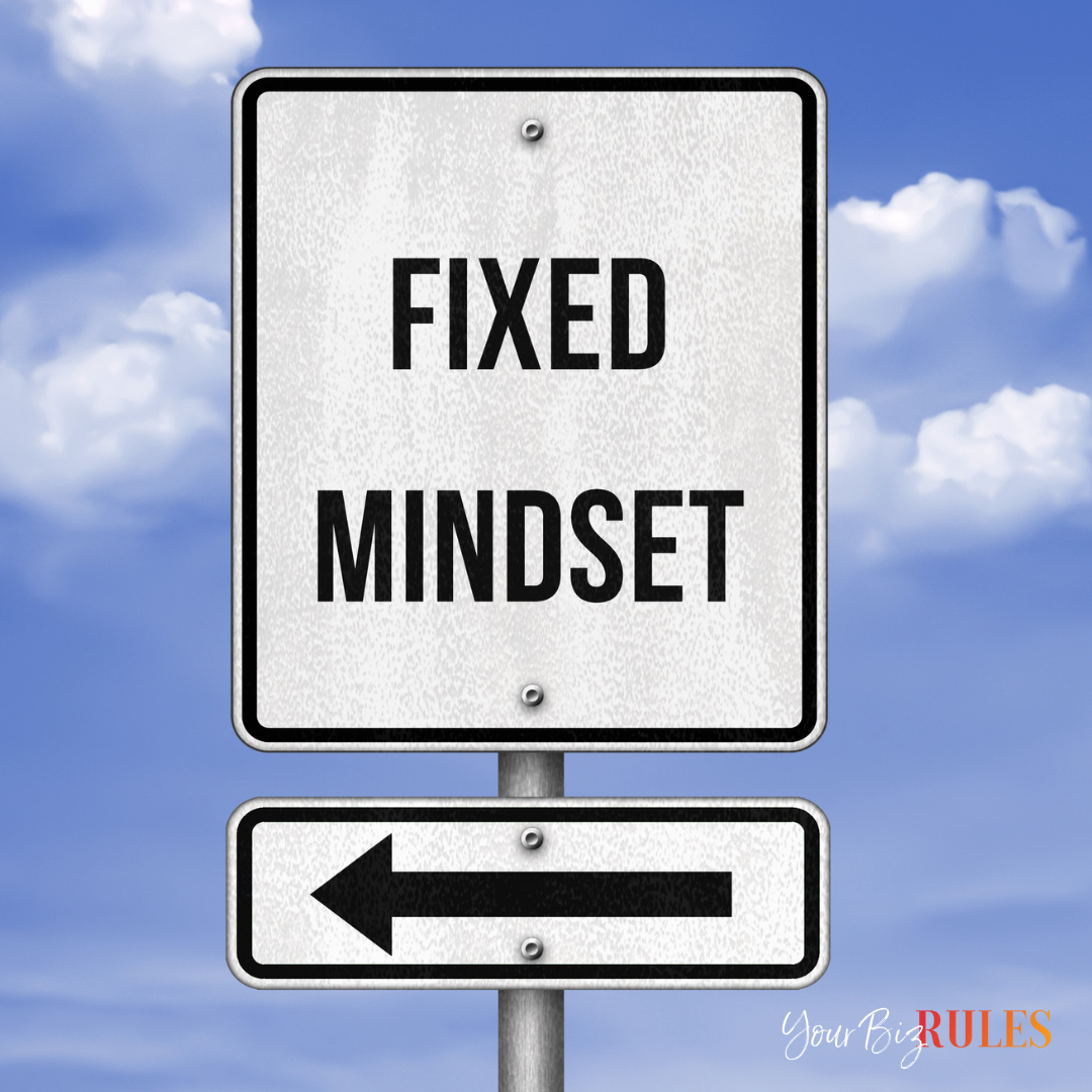 Leave a fixed mindset on the road behind you.