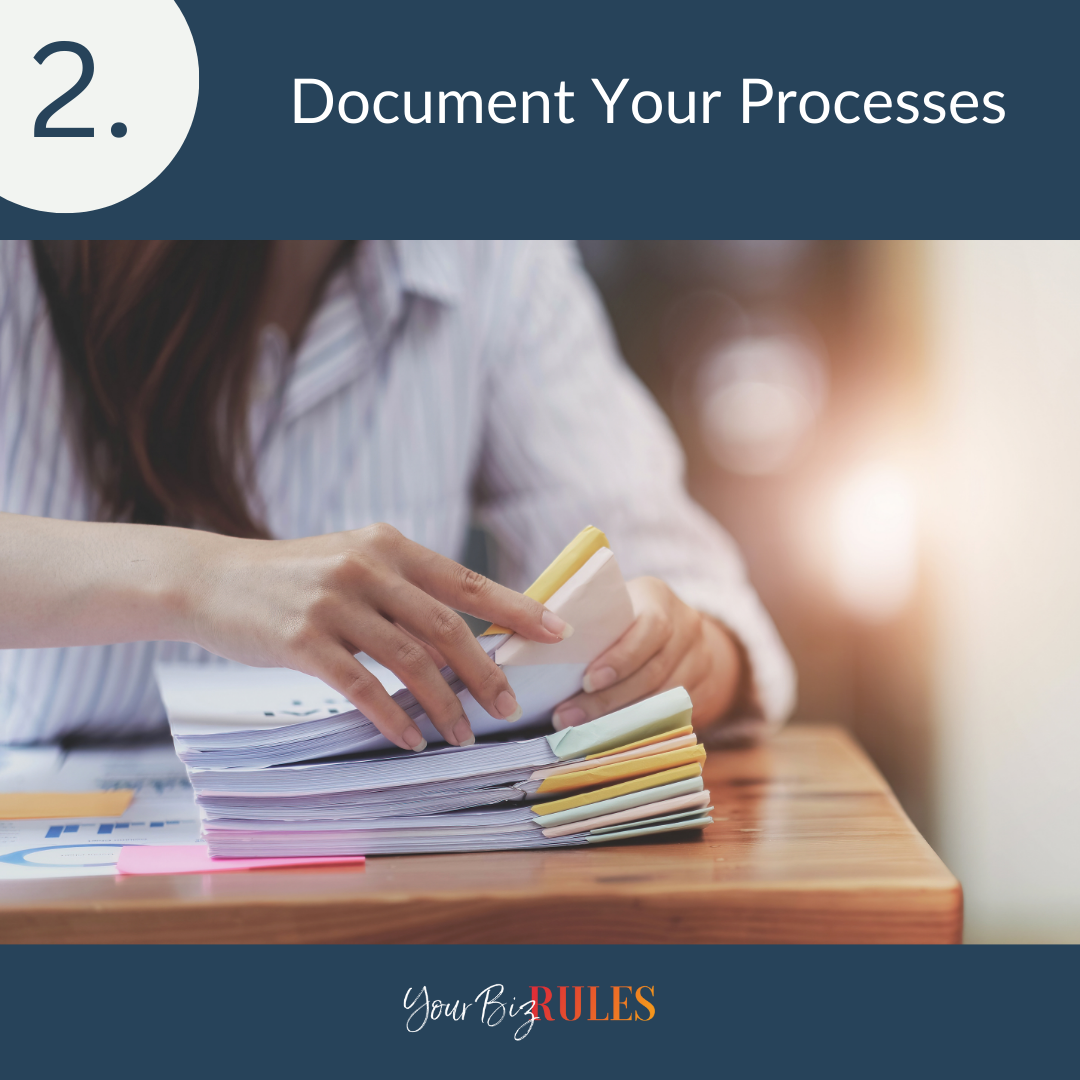 2. Document Your Processes