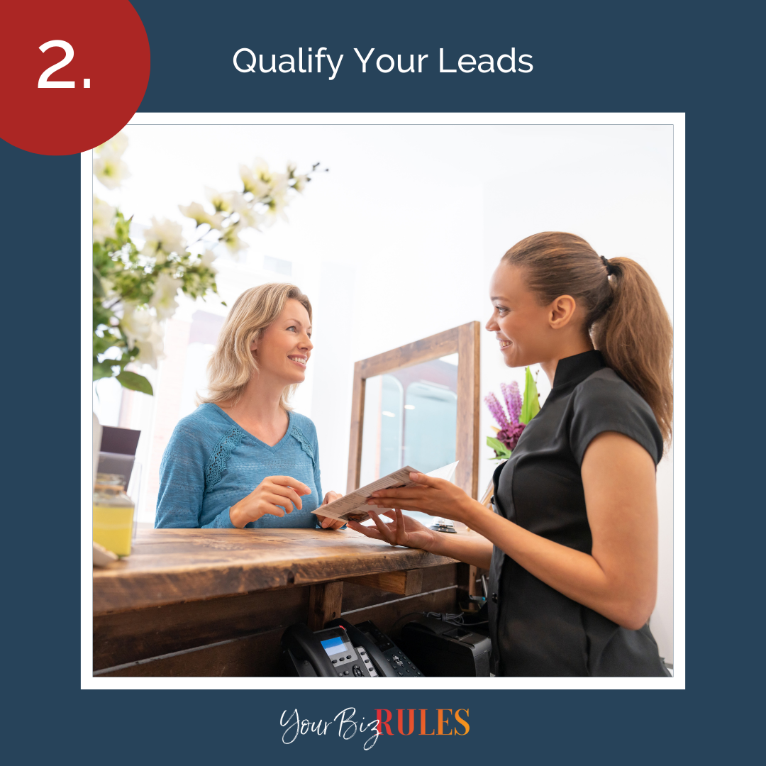 Maximize Profits: Step 2: Qualify Your Leads
